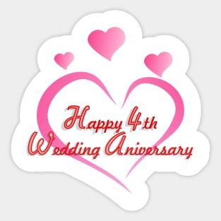Happy 4th wedding anniversary Sticker